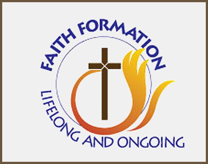 Faith Formation is life long and ongoing – Catholic Community of St